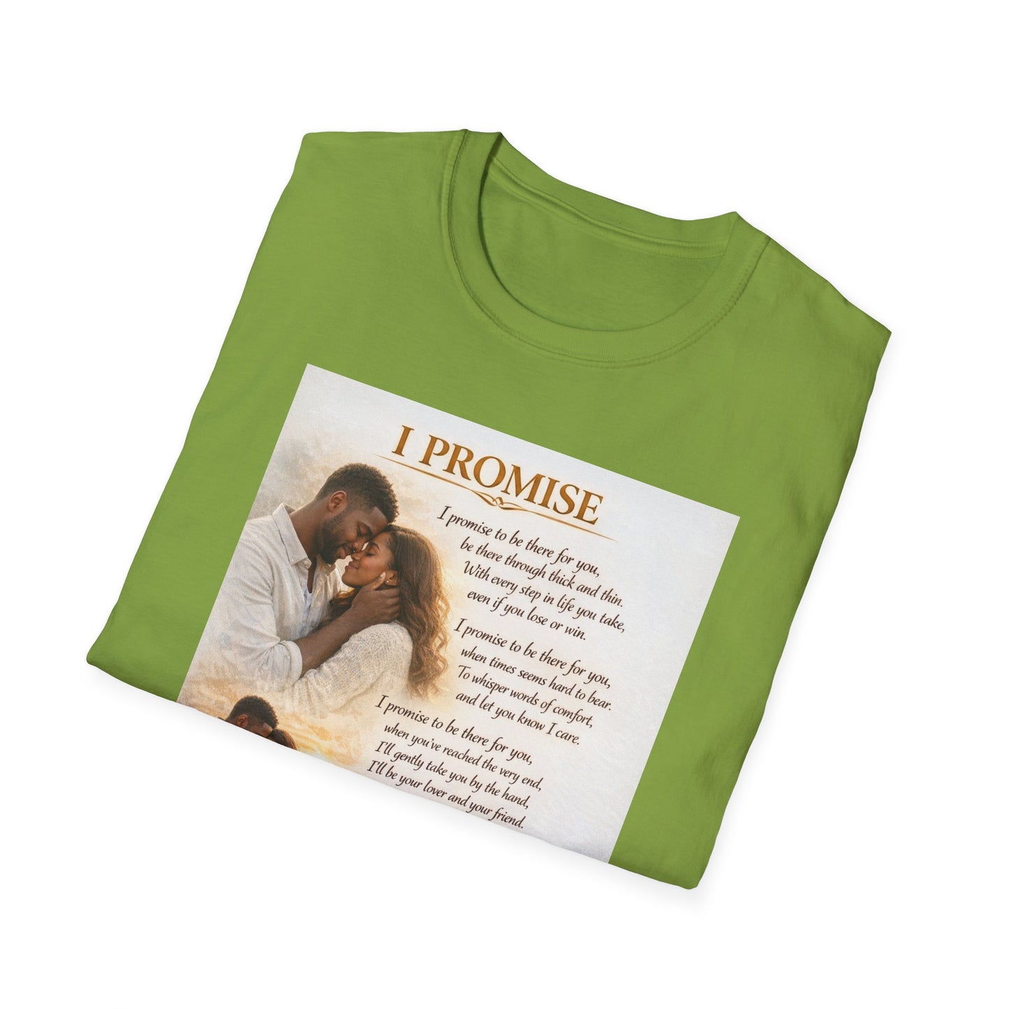 I Promise - Unisex Softstyle T-Shirt