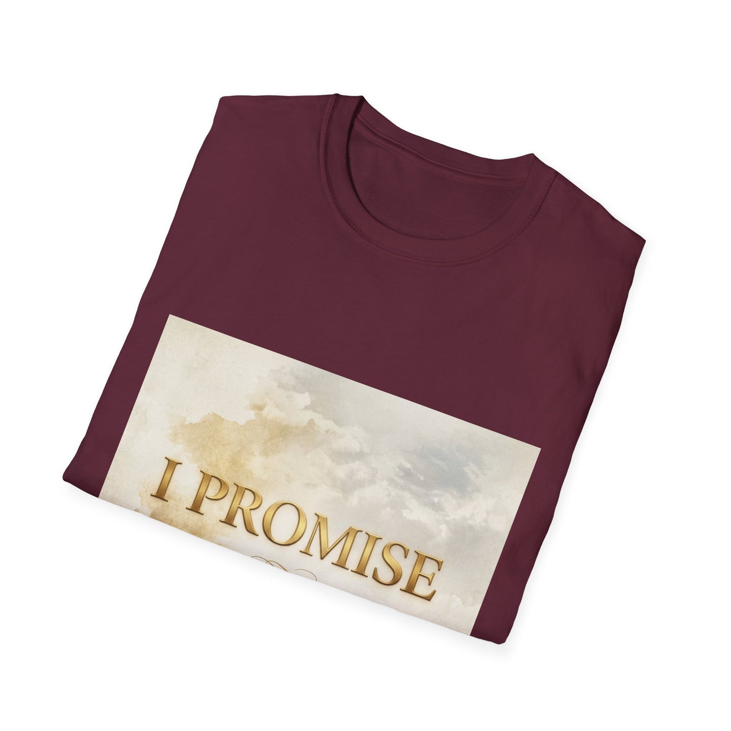 I Promise - Unisex Softstyle T-Shirt