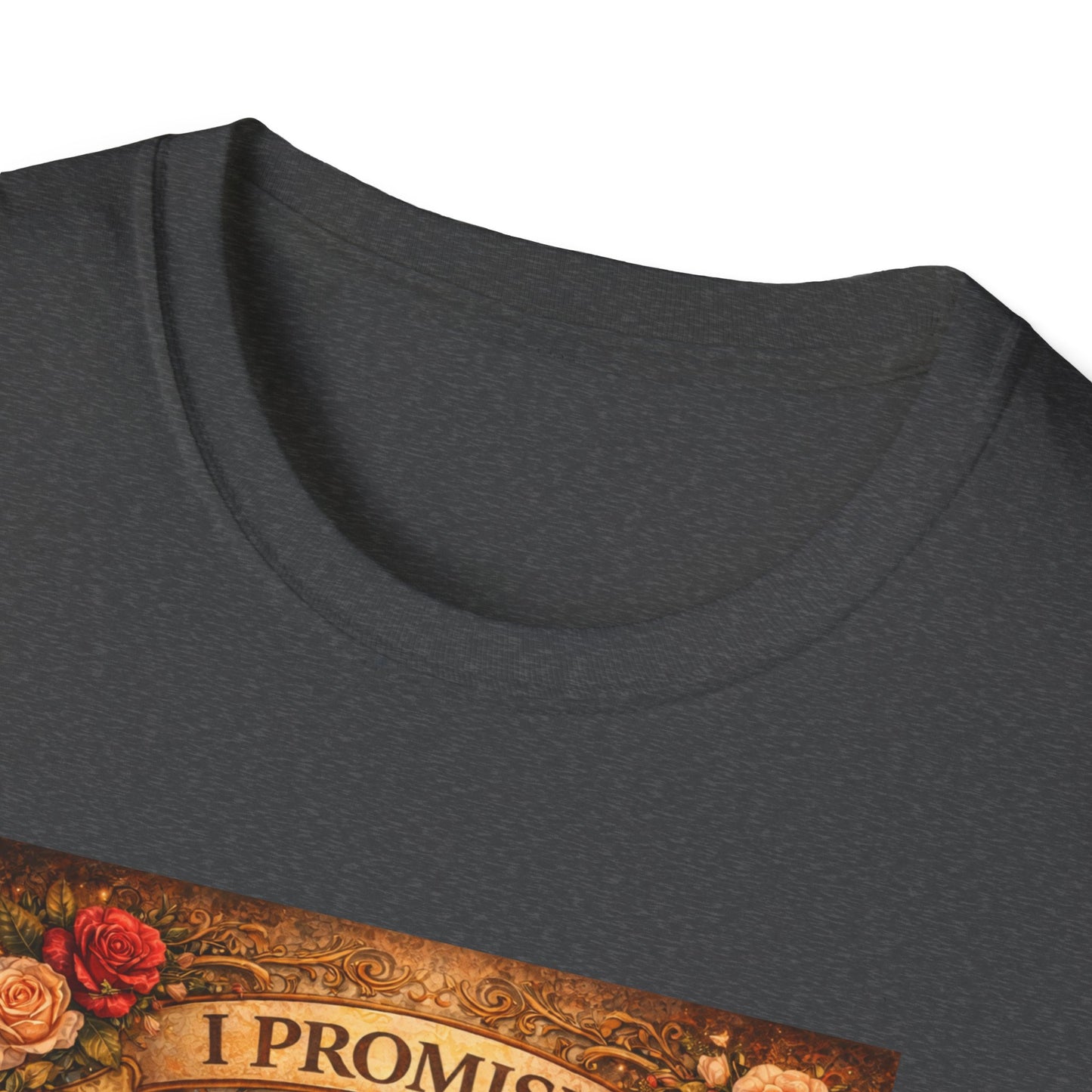 I Promise - Unisex Softstyle T-Shirt