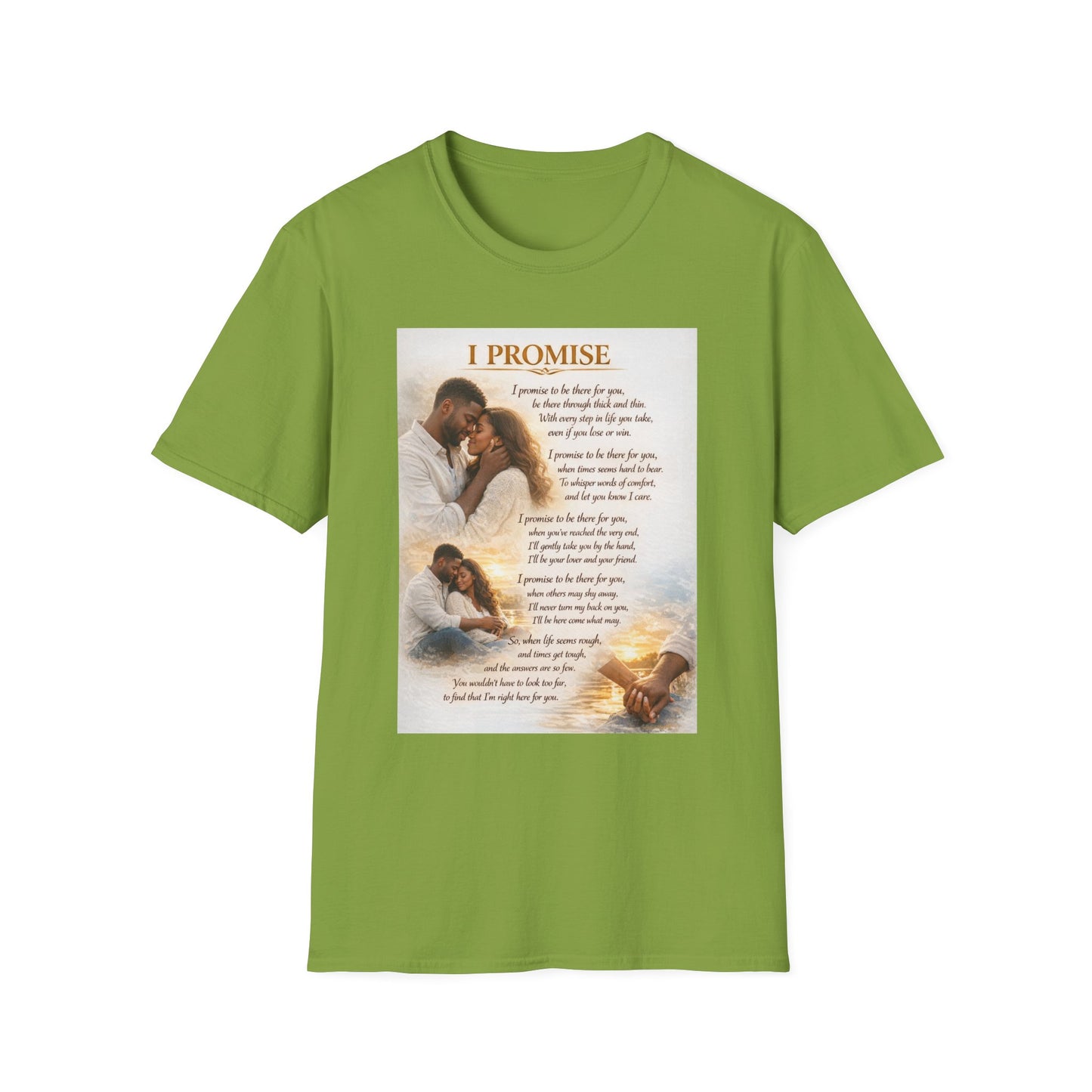 I Promise - Unisex Softstyle T-Shirt