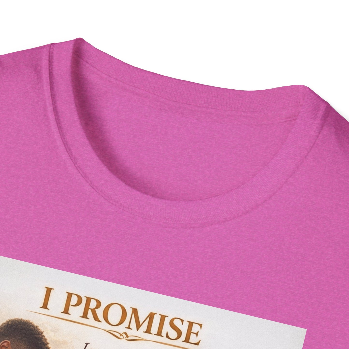 I Promise - Unisex Softstyle T-Shirt