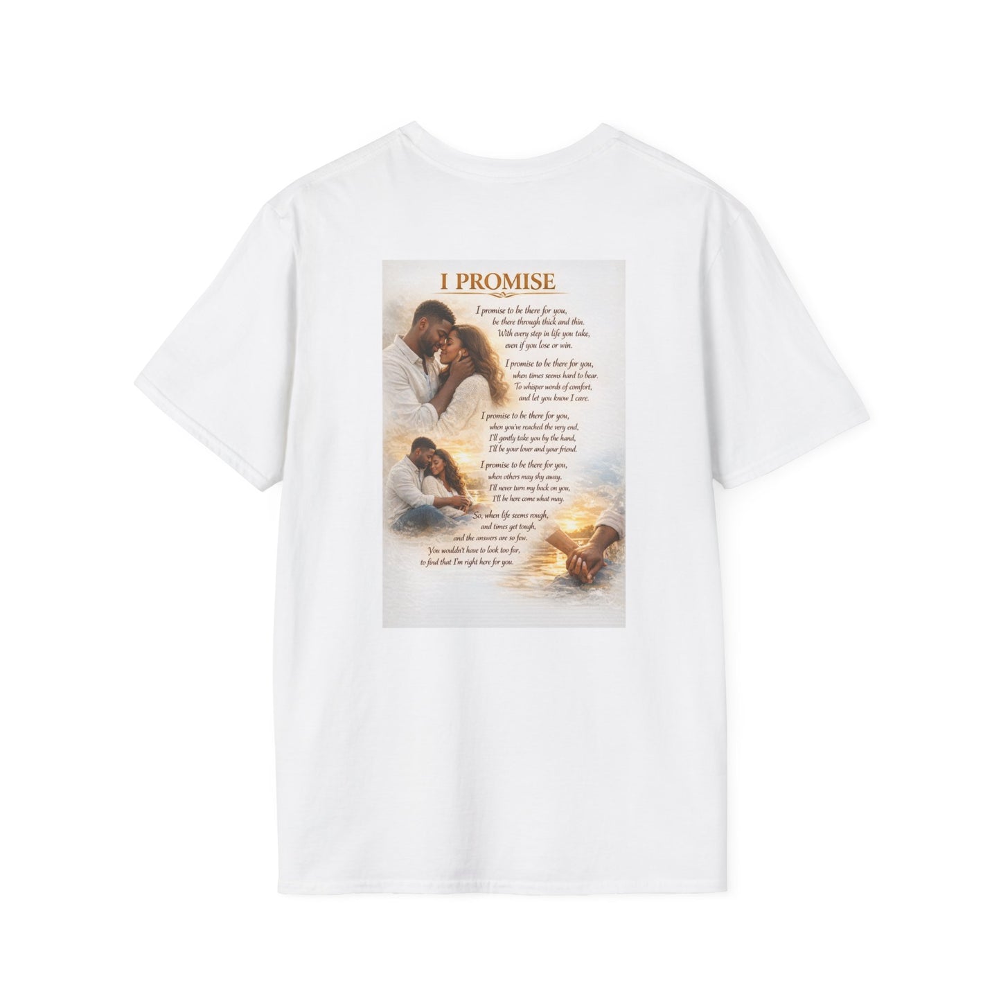 I Promise - Unisex Softstyle T-Shirt