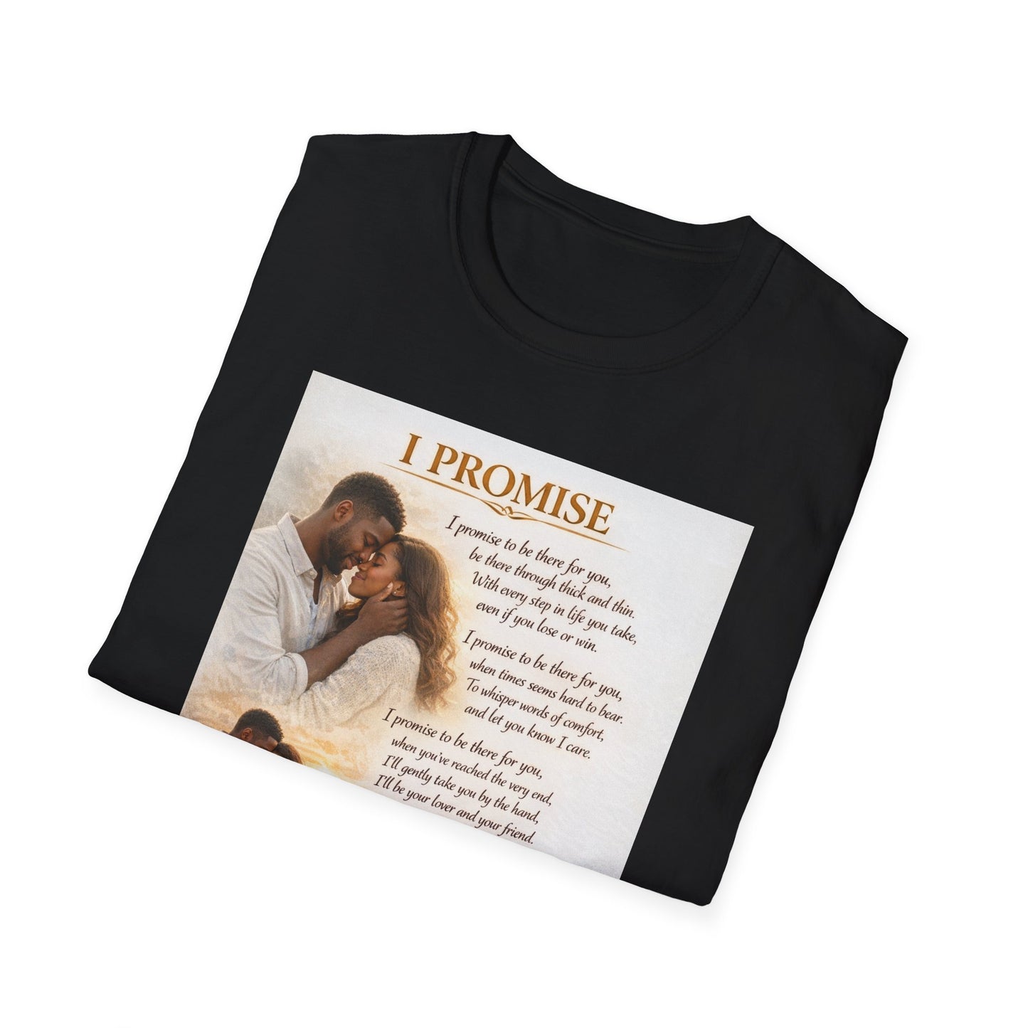 I Promise - Unisex Softstyle T-Shirt