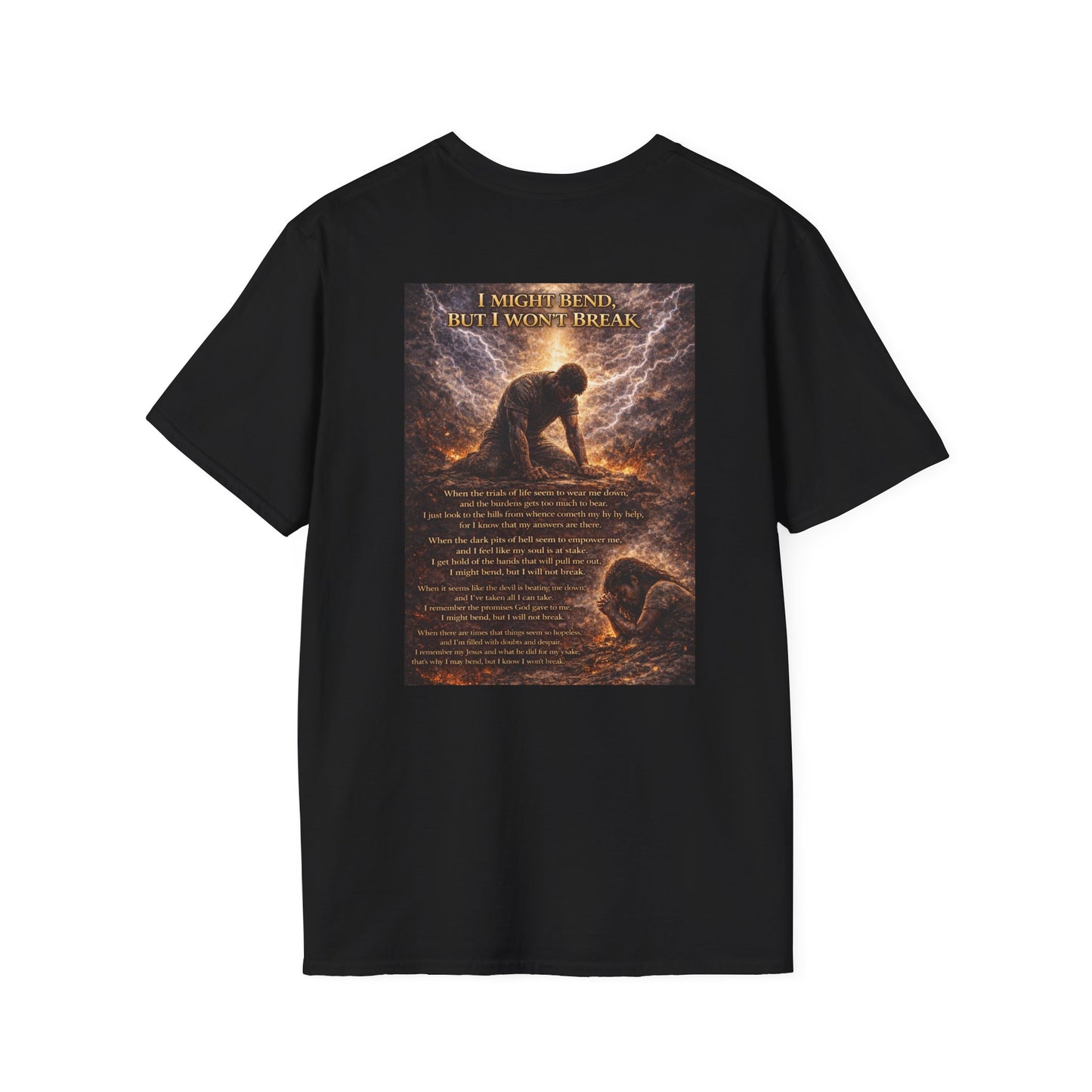 I Might Bend, But I Won't Break - Unisex Softstyle T-Shirt